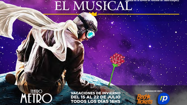 El Principito: el musical llega a Teatro Metro del 15 al 22 de julio