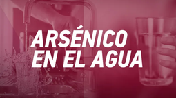 Los niveles de arsénico en el agua superan lo permitido en 163 localidades del país.
